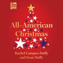 All American Christmas by Rachel Campos-Duffy