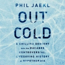 Out Cold by Phil Jaekl