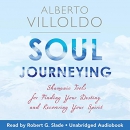 Soul Journeying by Alberto Villoldo