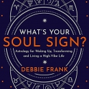What's Your Soul Sign? by Debbie Frank