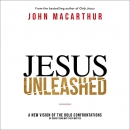 Jesus Unleashed by John MacArthur