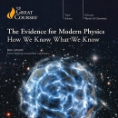The Evidence for Modern Physics by Don Lincoln