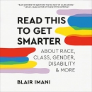 Read This to Get Smarter by Blair Imani