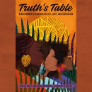 Truth's Table by Ekemini Uwan