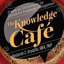 The Knowledge Cafe by Benjamin C. Anyacho