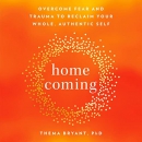 Homecoming by Thema Bryant