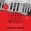 The Lords of Easy Money by Christopher Leonard