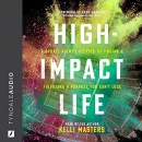 High-Impact Life by Kelli Masters