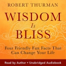 Wisdom Is Bliss by Robert Thurman