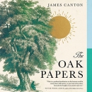 The Oak Papers by James Canton
