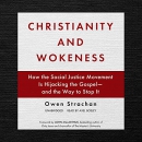 Christianity and Wokeness by Owen Strachan