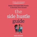 Clever Girl Finance: The Side Hustle Guide by Bola Sokunbi