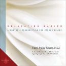 Relaxation Basics by Mary Pullig Schatz