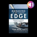 Managing at the Leading Edge by Tom Rose