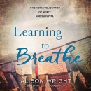 Learning to Breathe by Alison Wright