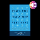 What's Your Presentation Persona? by Scott Schwertly