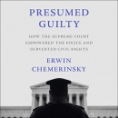 Presumed Guilty by Erwin Chemerinsky