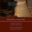 The Nuremberg Interviews by Leon Goldensohn