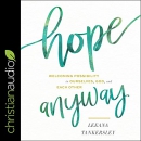 Hope Anyway by Leeana Tankersley