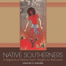 Native Southerners by Gregory D. Smithers