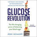 Glucose Revolution by Jessie Inchauspe