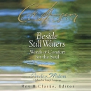 Beside Still Waters: Words of Comfort for the Soul by Charles H. Spurgeon
