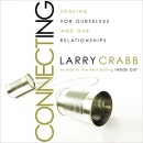 Connecting: Healing Ourselves and Our Relationships by Larry Crabb