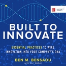 Built to Innovate by Ben M. Bensaou