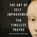 The Art of Self-Improvement by Anna Katharina Schaffner