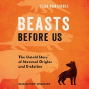 Beasts Before Us by Elsa Panciroli