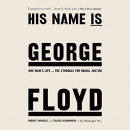 His Name Is George Floyd by Robert Samuels