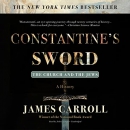 Constantine's Sword: The Church and the Jews; A History by James Carroll