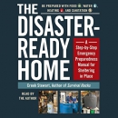 The Disaster-Ready Home by Creek Stewart