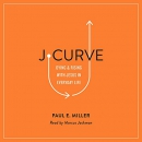 J-Curve: Dying and Rising with Jesus in Everyday Life by Paul Miller