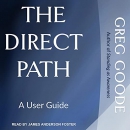 The Direct Path: A User Guide by Greg Goode