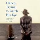 I Keep Trying to Catch His Eye by Ivan Maisel