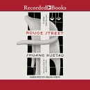 Rouge Street: Three Novellas by Shuang Xuetao