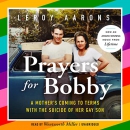 Prayers for Bobby by LeRoy Aarons