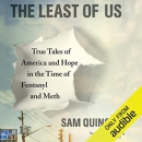 The Least of Us by Sam Quinones