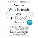 How to Win Friends and Influence People by Dale Carnegie