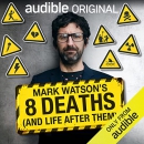 8 Deaths (And Life After Them) by Mark Watson