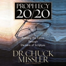 Prophecy 20-20 by Chuck Missler