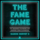 The Fame Game by Ramon Hervey II