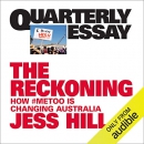 The Reckoning: How MeToo Is Changing Australia by Jess Hill
