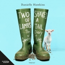 Two Shakes of a Lamb's Tail by Danielle Hawkins
