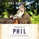 Your Daily Phil by Phil Robertson