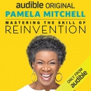 Mastering the Skill of Reinvention by Pamela Mitchell