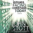 Issues Facing Christians Today by John Stott