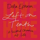 Left on Tenth by Delia Ephron