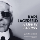 Karl Lagerfeld: A Life in Fashion by Alfons Kaiser